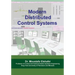 Modern Distributed Control Systems: A comprehensive coverage of DCS technologies and standards