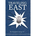 Traveling East: Looking East