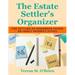The Estate Settler's Organizer: For Settling an Unmarried Friend or Family Member's Estate