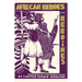African Heroes and Heroines