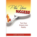 Plan Your Success: Turn Your Dreams Into Reality