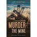 Murder at the Mine: A Rose Blair Murder Mystery