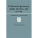 Differential Geometry, Gauge Theories and Gravity