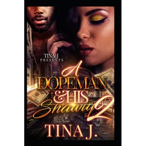A Dopeman & His Shawty 2