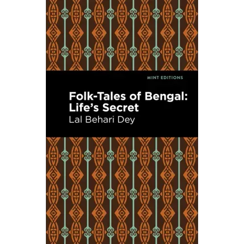 Folk-Tales of Bengal: Life's Secret