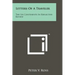 Letters Of A Traveler: The Six Continents In Reflective Review