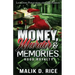 Money, Murder and Memories