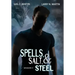 Spells, Salt, & Steel - Season One