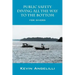 Public Safety Diving All the Way to the Bottom: For Divers