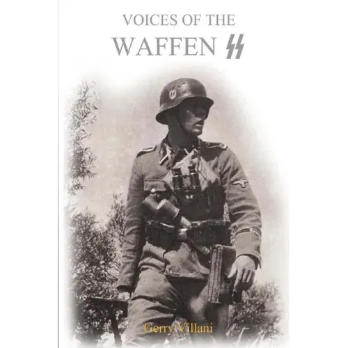 Voices of the Waffen SS