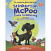 Stinkerton McPoo Goes Exploring: The Stinkerton McPoo Dog Series For Children Age 4-9