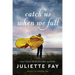 Catch Us When We Fall