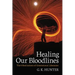 Healing Our Bloodlines: The 8 Realizations of Generational Liberation