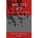 Me to We: Unleashing Your Church