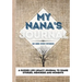 My Nana's Journal: A Guided Life Legacy Journal To Share Stories, Memories and Moments 7 x 10