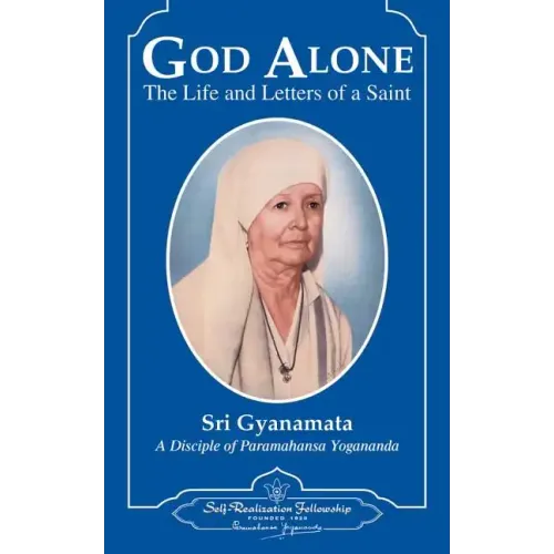 God Alone: The Life and Letters of a Saint