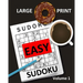 Large Print Sudoku Easy Sudoku Volume 1: Easy Sudoku Puzzle Book Large Print Sudoku for Seniors, Elderly, Beginners, Kids