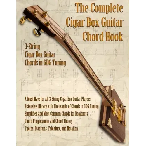 The Complete 3-String Cigar Box Guitar Book