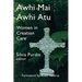 Awhi Mai Awhi Atu: Women in Creation Care