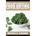 Homesteading Handbook vol. 5 Food Drying: How to Dry Vegetables