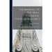 The Manual Of The Holy Catholic Church, Volume 1: The Beautiful Teachings of the Holy Catholic Church