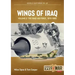 Wings of Iraq: Volume 2: The Iraqi Air Force, 1970-1980