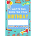 I Wrote This Book For Your Birthday: The Perfect Birthday Gift For Kids to Create Their Very Own Personalized Book for Family and Friends
