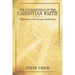 The Fundamentals of the Christian Faith: Biblical Basics That Everyone Should Know