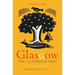 Glasgow: The Autobiography