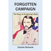 Forgotten Campaign: The Story of Armstrong's Raid