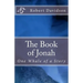 The Book of Jonah: One Whale of a Story