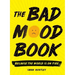 The Bad Mood Book