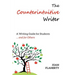 The Counterintuitive Writer: A Guide to Writing for Students ... and for Others