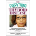 The Everything Health Guide To Thyroid Disease
