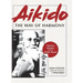 Aikido: The Way of Harmony