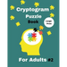 Cryptogram Puzzle Book for Adults: 500 Large Print Cryptogram - Cryptoquotes