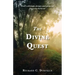 The Divine Quest: God's ultimate design and purpose for every believer
