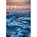 Becoming Frozen: Memoir of a First Year in Alaska
