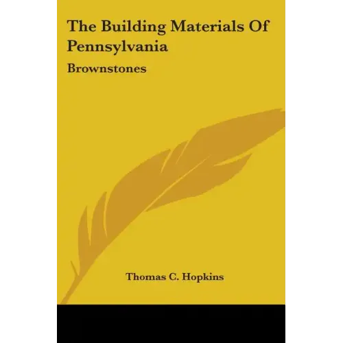 The Building Materials Of Pennsylvania: Brownstones