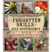 Forgotten Skills of Self-Sufficiency: Used by the Mormon Pioneers
