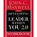 Developing the Leader Within You 2.0 Workbook