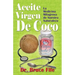 Aceite Virgen De Coco: La Medicina Milagrosa de Nuestra Naturaleza