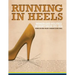 Running in Heels: Women and Politics in Saint Lucia (1961-2016)