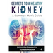 Secrets to a Healthy Kidney: A Common Man's Guide