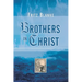 Brothers in Christ