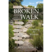 Broken Walk: Searching For Wisdom