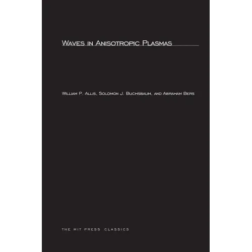 Waves in Anisotropic Plasmas