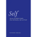 Self: Ancient and Modern Insights about Individuality, Life, and Death