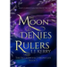 The Moon Denies Rulers