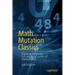 Math Mutation Classics: Exploring Interesting, Fun and Weird Corners of Mathematics
